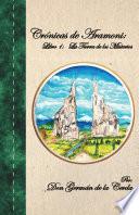 Libro de Crónicas De Aramoni: Libro 1: La Tierra De Los Misterios
