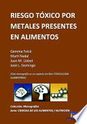 Libro de Riesgo Tóxico Por Metales Presentes En Los Alimentos