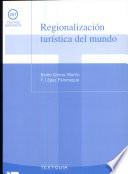 Libro de Regionalización Turística Del Mundo