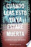 Libro de Cuando Leas Esto Yo Ya Estaré Muerta