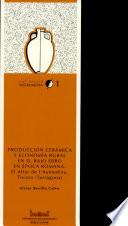 Libro de Producción Cerámica Y Economía Rural En El Bajo Ebro En época Romana