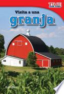 Libro de Visita A Una Granja (a Visit To A Farm) (early Fluent)