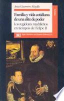 Libro de Familia Y Vida Cotidiana De Una Elite De Poder