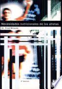 Libro de Necesidades Nutricionales De Los Atletas