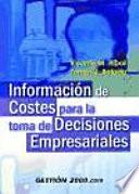 Libro de Información De Costes Para La Toma De Decisiones Empresariales