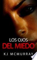 Libro de Los Ojos Del Miedo