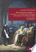 Libro de Reflexiones Sobre La Ciencia Y Un DecÁlogo Para JÓvenes Investigadores
