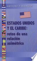 Libro de Estados Unidos Y El Caribe/ The United States And The Caribbean