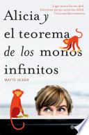 Libro de Alicia Y El Teorema De Los Monos Infinitos