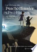 Libro de La Odisea De Pancho Himmler Y Paco Klingon