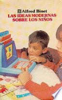 Libro de Las Ideas Modernas Sobre Los Niños