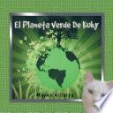 Libro de El Planeta Verde De Kuky