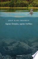 Libro de Aguas Limpias, Aguas Turbias