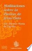 Libro de Meditaciones Sobre La Pasión De Jesucristo