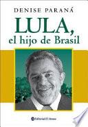 Libro de Lula, El Hijo De Brasil