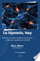 Libro de La Hipnosis, Hoy
