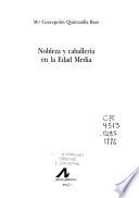 Libro de Nobleza Y Caballería En La Edad Media