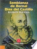 Libro de Semblanza De Bernal Díaz Del Castillo