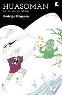 Libro de Huasoman, La Cazuela Que Faltaba