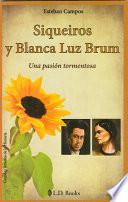 Libro de Siqueiros Y Blanca Luz Brum