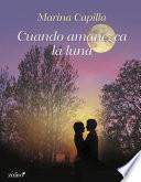 Libro de Cuando Amanezca La Luna