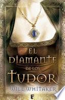 Libro de El Diamante De Los Tudor