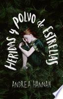 Libro de Heridas Y Polvo De Estrellas