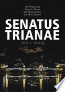 Libro de Senatus Trianae (2011 2016)