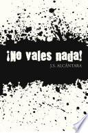 Libro de ¡no Vales Nada!