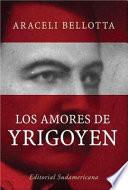 Libro de Los Amores De Yrigoyen