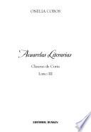 Libro de Acuarelas Literarias. Chacras De Coria, Libro Iii