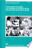 Libro de Condiciones De Empleo Y De Trabajo En El Marco De Las Reformas Del Sector De La Salud. Informe Jmhsr/1998
