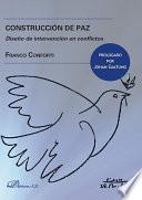 Libro de Construcción De Paz. Diseño De Intervención En Conflictos