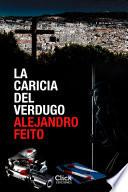 Libro de La Caricia Del Verdugo