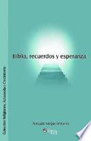 Libro de Biblia, Recuerdos Y Esperanza