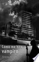 Libro de Cómo Me Hice Vampiro. Olfato/subterráneos