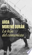 Libro de La Hija Del Comunista (caballo De Troya 2017, 1)