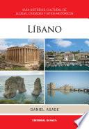 Libro de Líbano. Guía Histórico Cultural De Aldeas, Ciudades Y Sitios Históricos