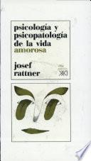Libro de Psicología Y Psicopatología De La Vida Amorosa