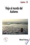 Libro de Viaje Al Mundo Del Autismo