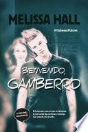 Libro de Bienvenido, Gamberro