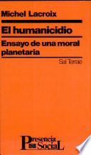 Libro de El Humanicidio