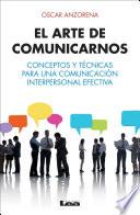 Libro de El Arte De Comunicarnos
