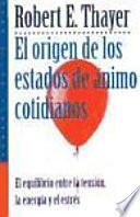 Libro de El Origen De Los Estados De ánimo Cotidianos