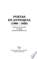 Libro de Poetas En Antioquia (1966 1826)