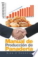 Libro de Manual De Produccin De Panadera