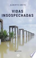 Libro de Vidas Insospechadas