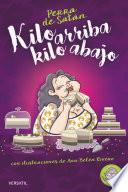 Libro de Kilo Arriba, Kilo Abajo