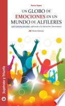 Libro de Un Globo De Emociones En Un Mundo De Alfileres
