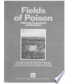 Libro de Campos Envenenados : Los Trabajadores Agricolas Y Los Pesticidas En California